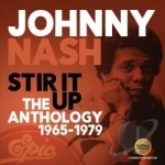 Stir It Up: The Anthology 1965-1979 by Johnny Nash