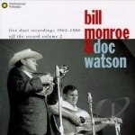Live Duet Recordings 1963-1980 by Bill Monroe