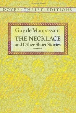 The Necklace and Other Short Stories