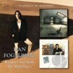Windows and Walls/The Wild Places by Dan Fogelberg