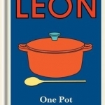 Little Leon: One Pot: Naturally fast recipes