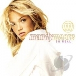 So Real by Mandy Moore