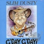 G&#039;day G&#039;day by Slim Dusty