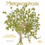 Metamorphosis: An Anti-Stress Colouring Book