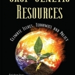 Crop Genetic Resources: Climate Issues, Economics &amp; Policy