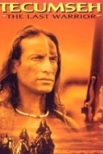 Tecumseh: The Last Warrior (1995)