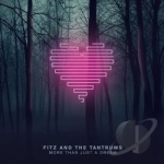 More Than Just a Dream by Fitz &amp; The Tantrums