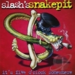 It&#039;s Five O&#039;Clock Somewhere by Slash&#039;s Snakepit