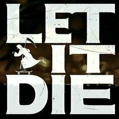 Let it Die