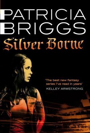 Silver Borne (Mercy Thompson, #5)