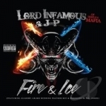 Fire &amp; Ice by Lord Infamous
