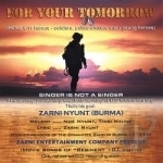 For Your Tomorrow by Zarni Nyunt