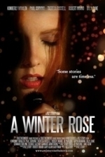 A Winter Rose (2016)