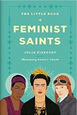 The Little Book Of Feminist Saints