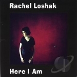 Here I Am by Rachel Loshak