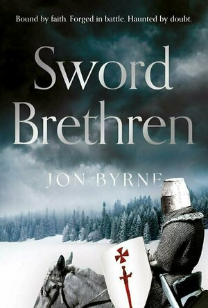 Sword Brethren (The Northern Crusader Chronicles)