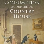 Consumption and the Country House