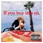 If You Buy This CD, I Can Get This Car by Robert Schimmel