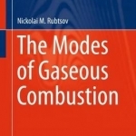 The Modes of Gaseous Combustion: 2016