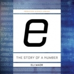 E: The Story of a Number