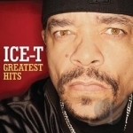 Greatest Hits by Ice-T