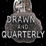 Drawn and Quarterly: Twenty-Five Years of Contemporary Cartooning, Comics, and Graphic Novels