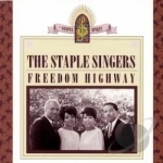 Freedom Highway by The Staple Singers