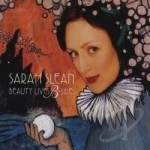 Beauty Lives by Sarah Slean