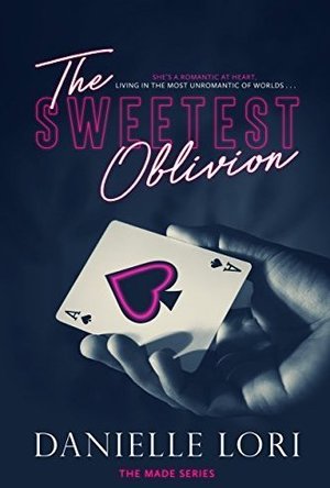 The Sweetest Oblivion (Made, #1)