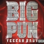 Yeeeah Baby by Big Punisher