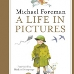 Michael Foreman: An Illustrated Life