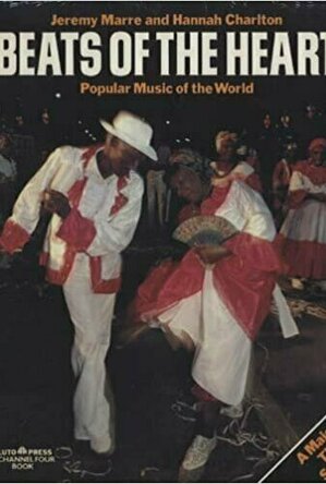 Beats of the Heart: Popular Music of the World