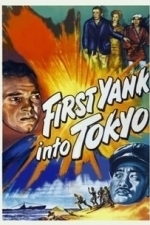 First Yank Into Tokyo (1945)