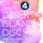 Desert Island Discs: Archive 1991-1996