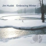 Embracing Winter by Jim Hudak