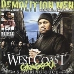 West Coast Gangsta by Demolition / Demolition Men / Guce