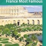 France Most Famous Must Sees