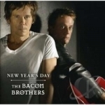 New Year&#039;s Day by The Bacon Brothers