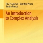 An Introduction to Complex Analysis