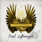 Love Expanding Love by Paul Luftenegger