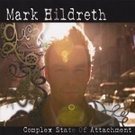 Complex State of Attachment by Mark Hildreth