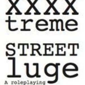 XXXXtreme STREET luge