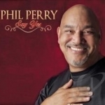 Say Yes by Phil Perry