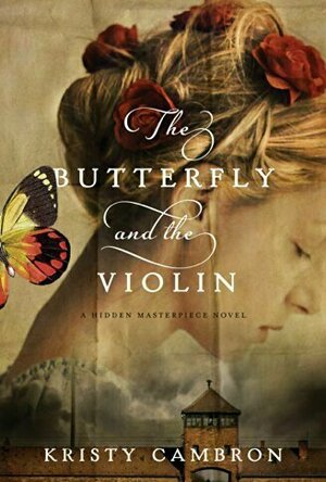 The Butterfly and the Violin (Hidden Masterpiece, #1)