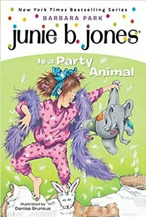 Junie B. Jones Is a Party Animal (Junie B. Jones, #10)