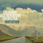 Invitation by Colorado Jazz Repertory Orchestra