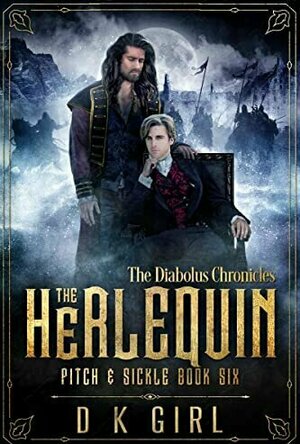 The Herlequin (Pitch &amp; Sickle #6)