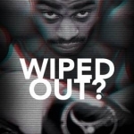 Wiped Out?: The Jerome Wilson Story