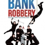 The Comedy About a Bank Robbery