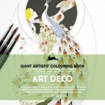Art Deco: Giant Artists' Colouring Book